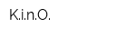 KinO