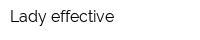 Lady effective