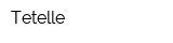 Tetelle