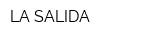 LA SALIDA
