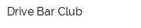 Drive-Bar Club