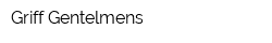 Griff Gentelmens