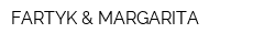 FARTYK & MARGARITA