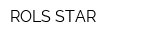 ROLS STAR
