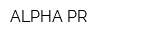 ALPHA PR
