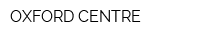 OXFORD CENTRE