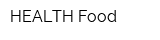 HEALTH Food