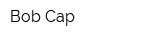 Bob Cap