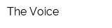 The Voice