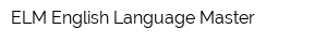 ELM English Language Master