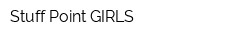 Stuff Point GIRLS