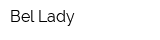 Bel Lady