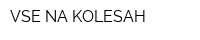 VSE NA KOLESAH