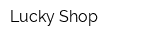 Lucky Shop