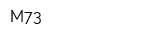 М73