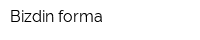 Bizdin forma
