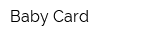 Baby Card