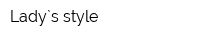 Lady`s style