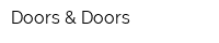 Doors & Doors