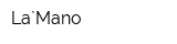La`Mano