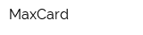 MaxCard