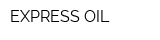 EXPRESS OIL