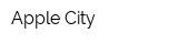 Apple City