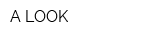 A-LOOK