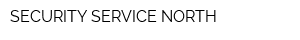 SECURITY-SERVICE NORTH