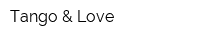 Tango & Love