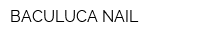 BACULUCA NAIL