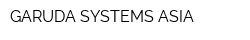 GARUDA SYSTEMS ASIA