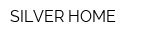 SILVER HOME
