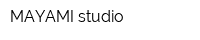 MAYAMI studio