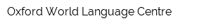 Oxford World Language Centre