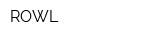 ROWL