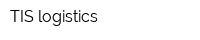 TIS logistics