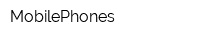 MobilePhones