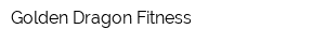 Golden Dragon Fitness