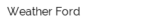 Weather Ford
