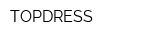 TOPDRESS