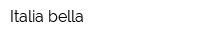 Italia bella