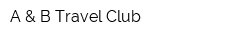 A & B Travel Club