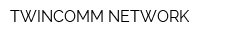 TWINCOMM NETWORK