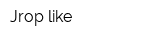 Jrop like