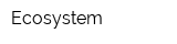Ecosystem