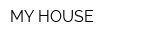 MY HOUSE