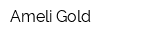 Ameli Gold