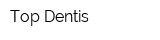 Top Dentis
