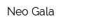 Neo Gala
